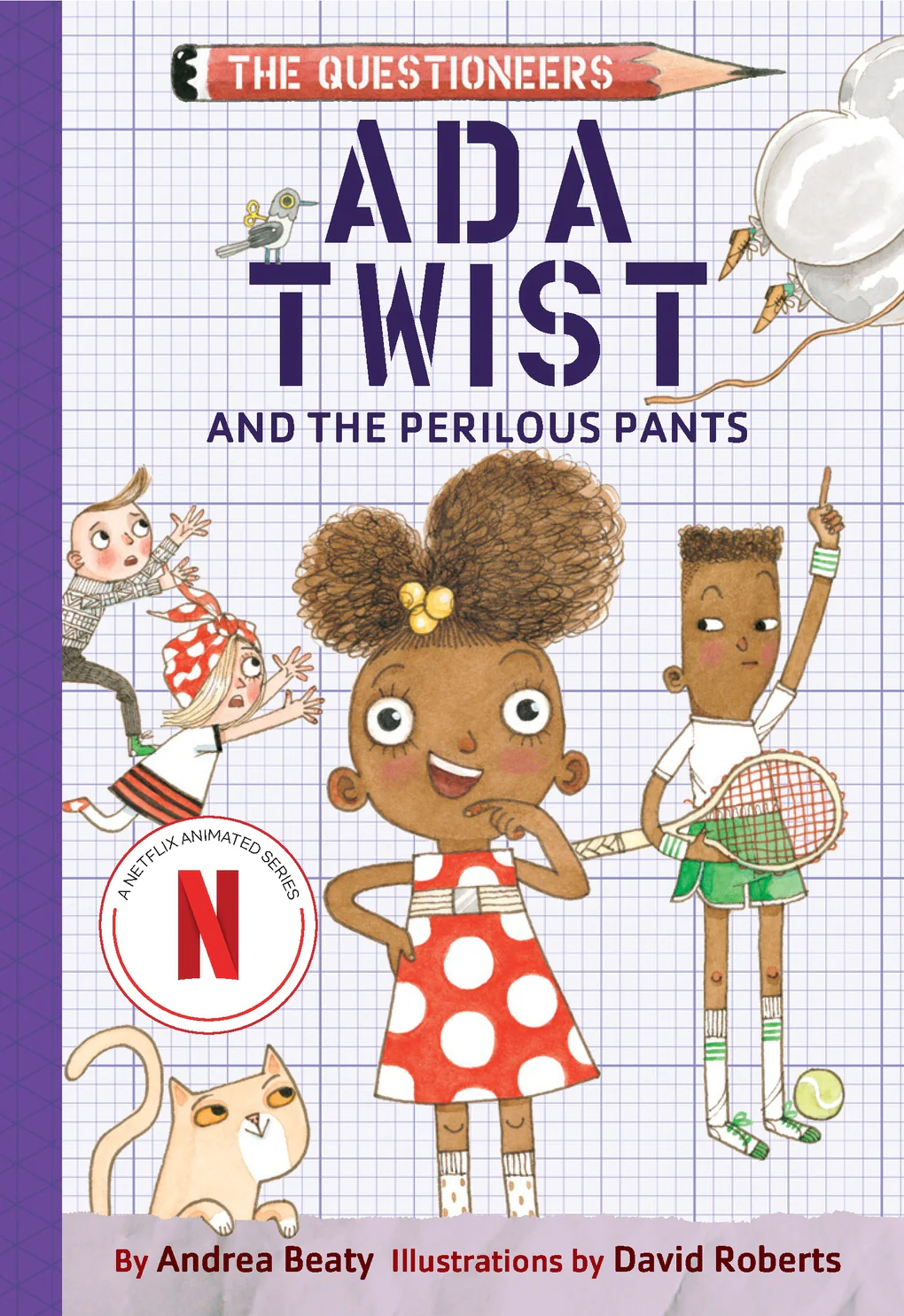 Ada Twist and the Perilous Pants (The Questioneers)
