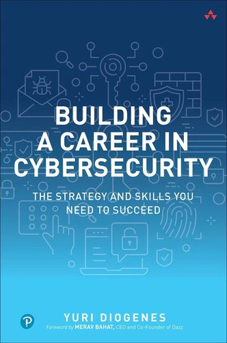 BUILDING A CAREER IN CYBERSECURITY