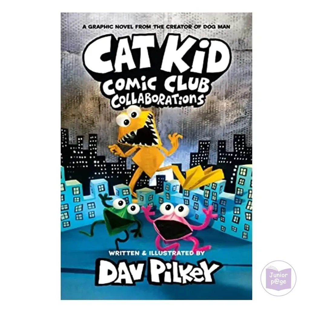 Cat Kid Comic Club 4:Collaborations (Paperback)