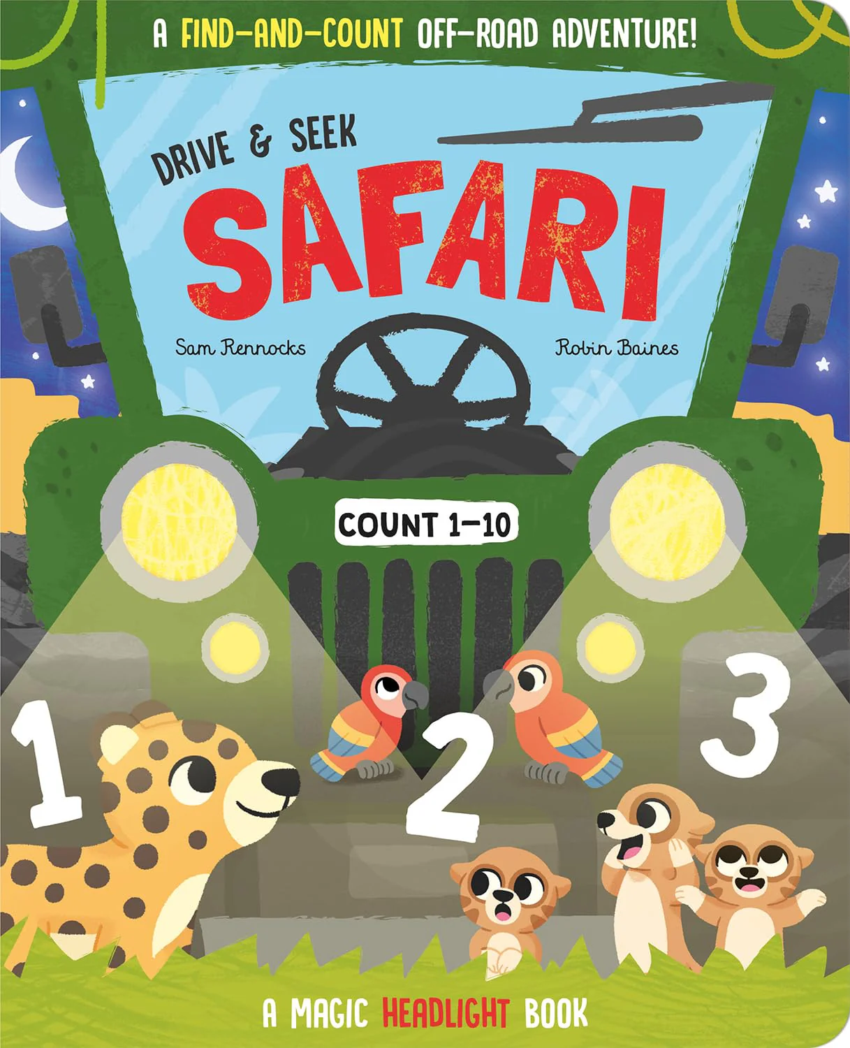 Drive & Seek Safari - A Magic Find & Count Adventure (Drive & Seek - Magic Headlight Books) Board book
