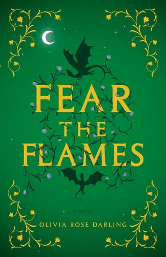 Fear The Flames: A Novel (Paperback)