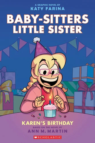 Baby-Sitters Little Sister Graphix #6: Karen's Birthday