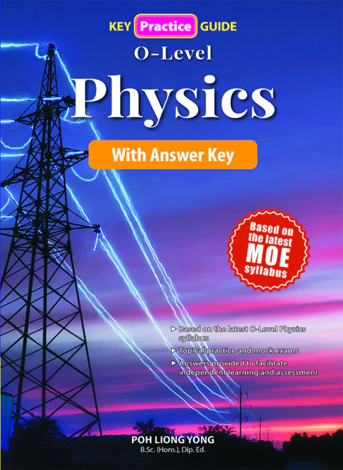 Key Practice Guide: O-Level Physics With Answer Key