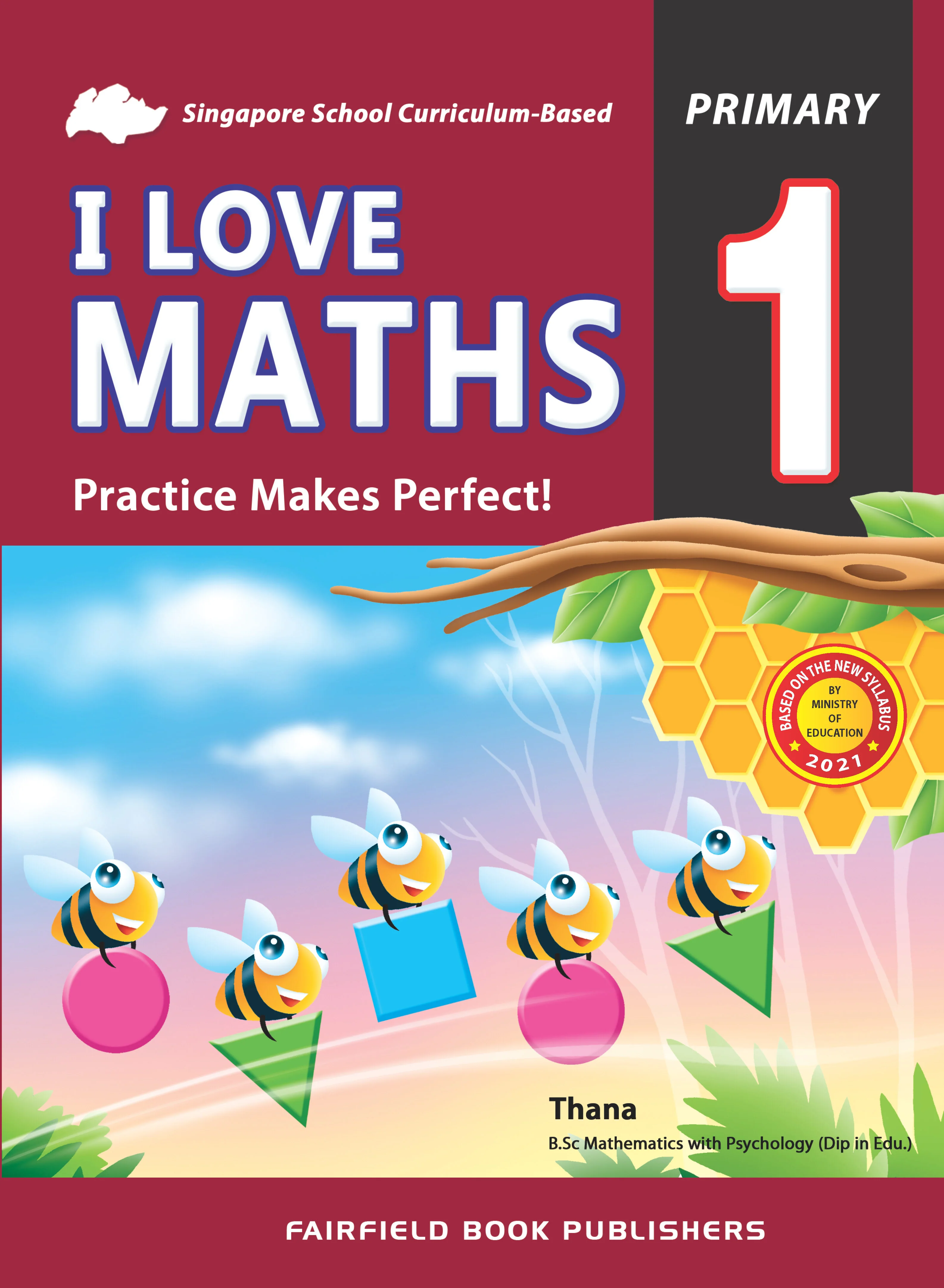 Primary 1 I Love Maths Practice Makes Perfect! 3rd Edition