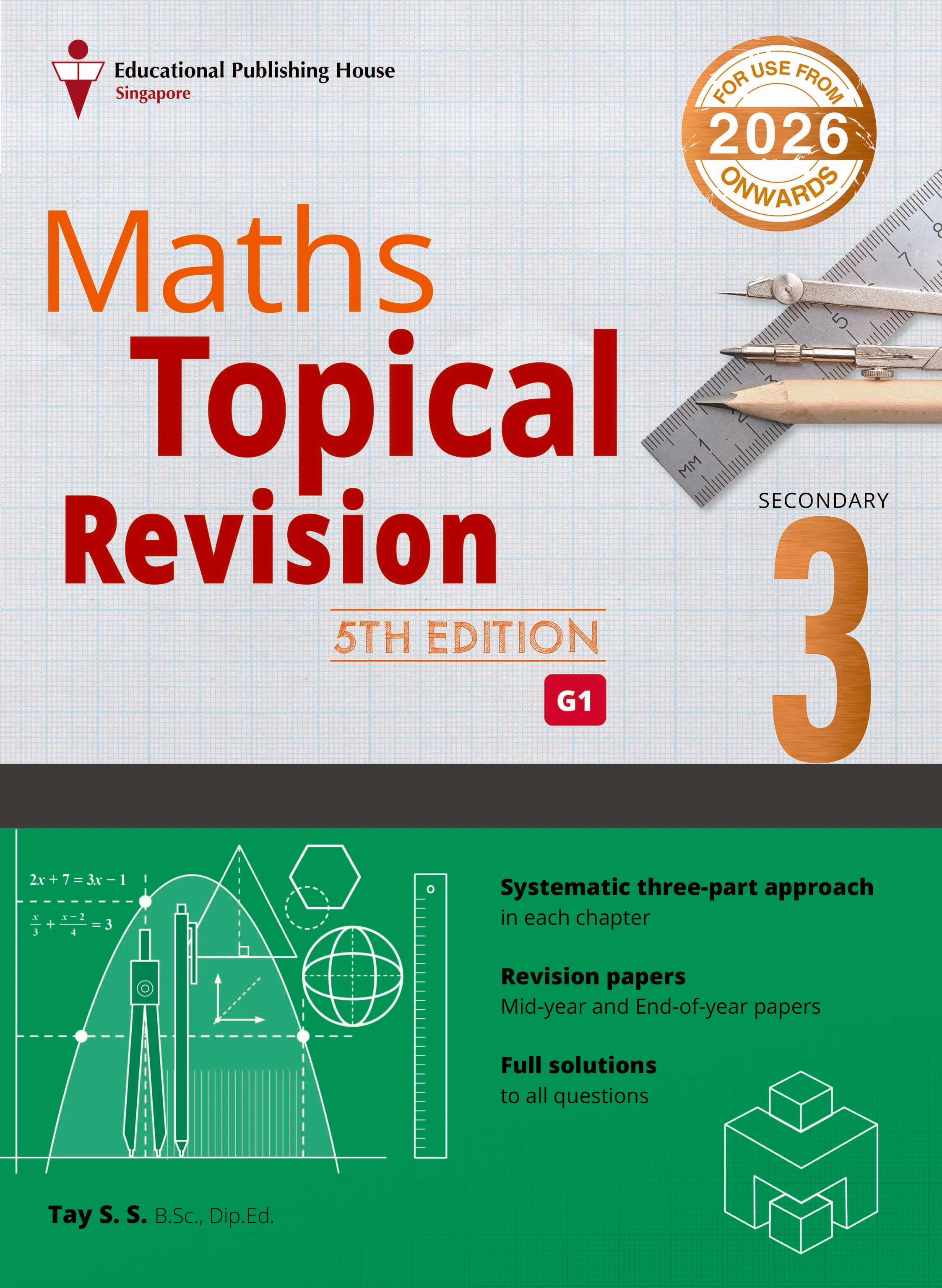 Secondary 3/G1 Maths Topical Revision-5ed