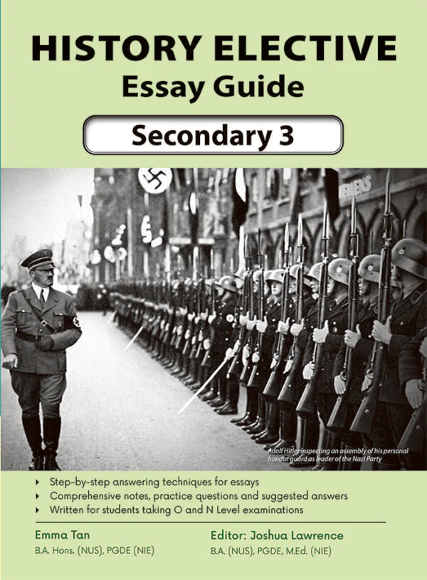 Secondary 3 History Elective Essay Guide
