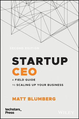 STARTUP CEO + WEBSITE: A FIELD GUIDE TO