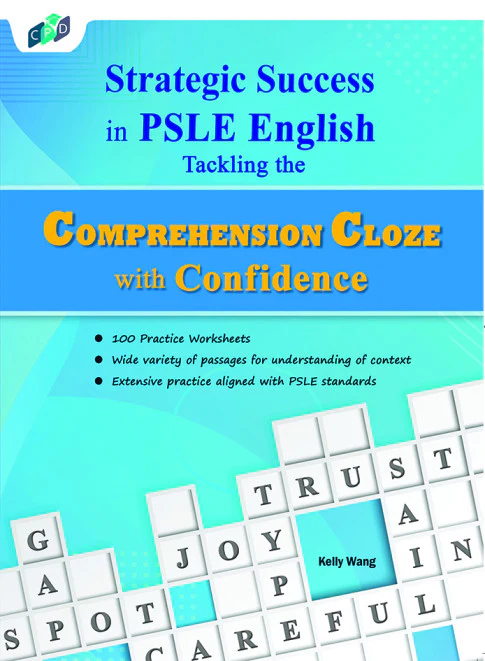 Strategic Success in PSLE English Tackling Comprehension Cloze with Confidence