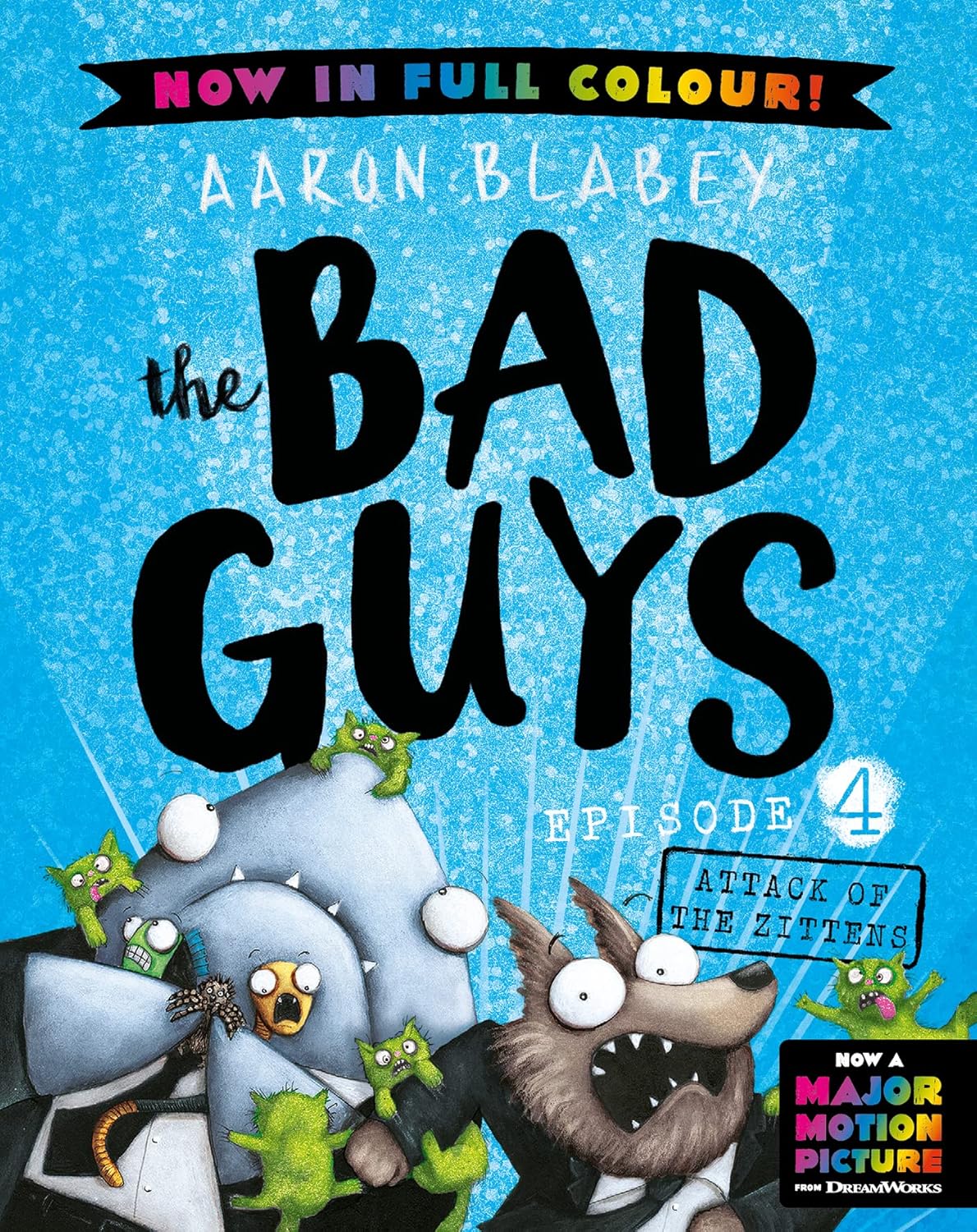 The Bad Guys - Ep 04: Attack Of The Zittens