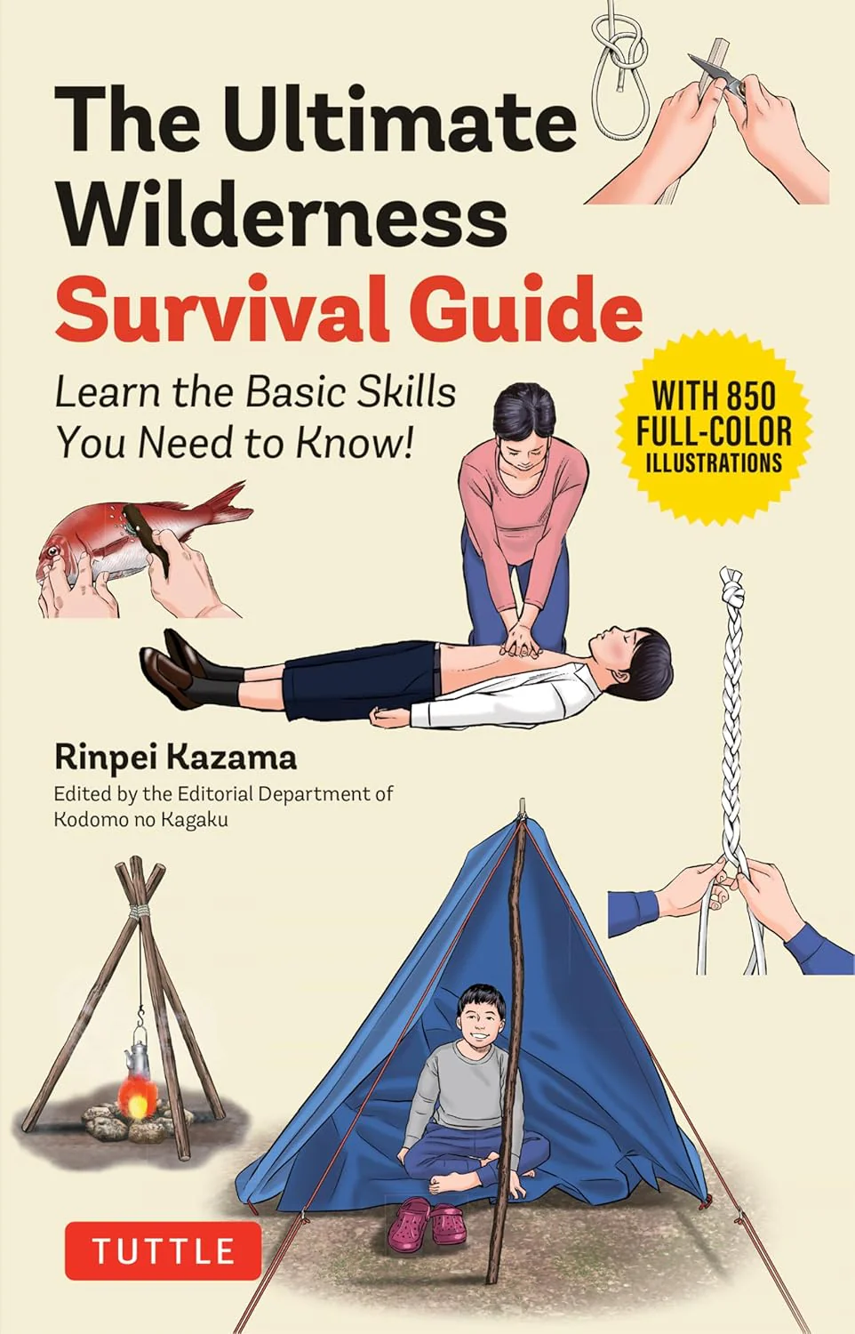 The Ultimate Wilderness Survival Guide: Learn Basic Skills You Need to Know! (Paperback)