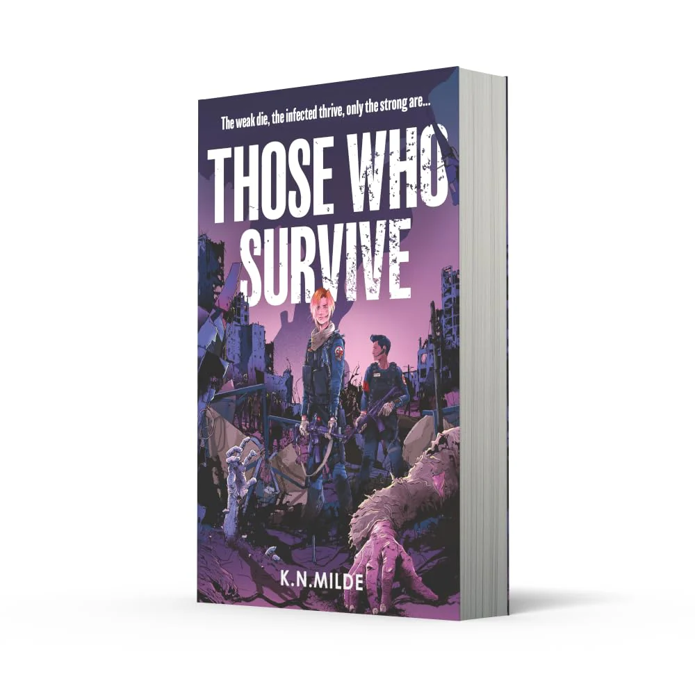 Those Who Survive: The thrilling new dystopian fantasy novel with zombies and enemies to lovers. - Image 2
