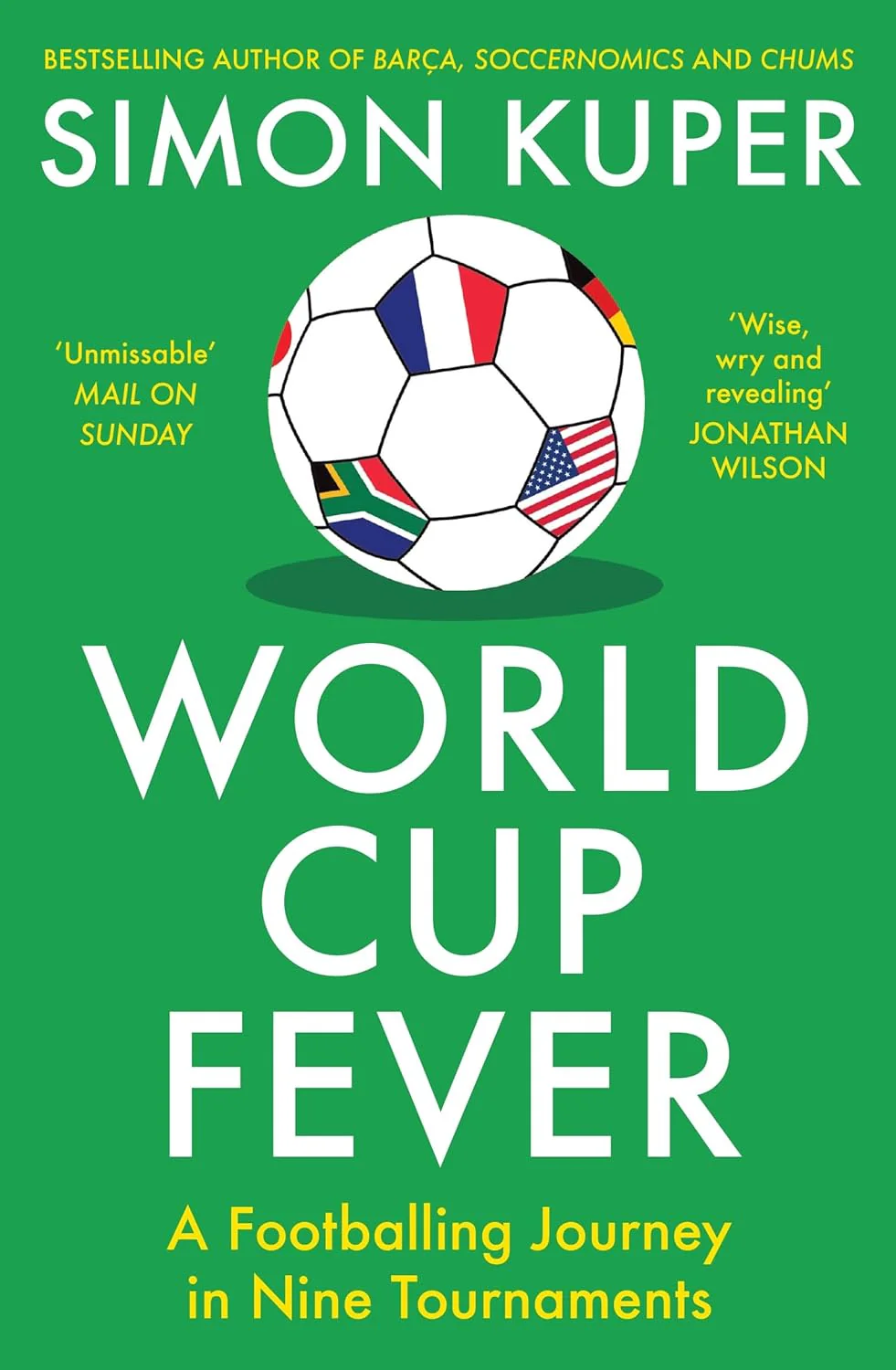 World Cup Fever: A Footballing Journey in Nine Tournaments (Paperback)